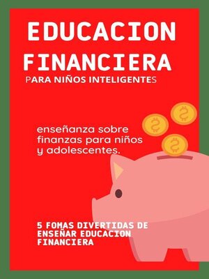 cover image of Educación financiera para niños inteligentes